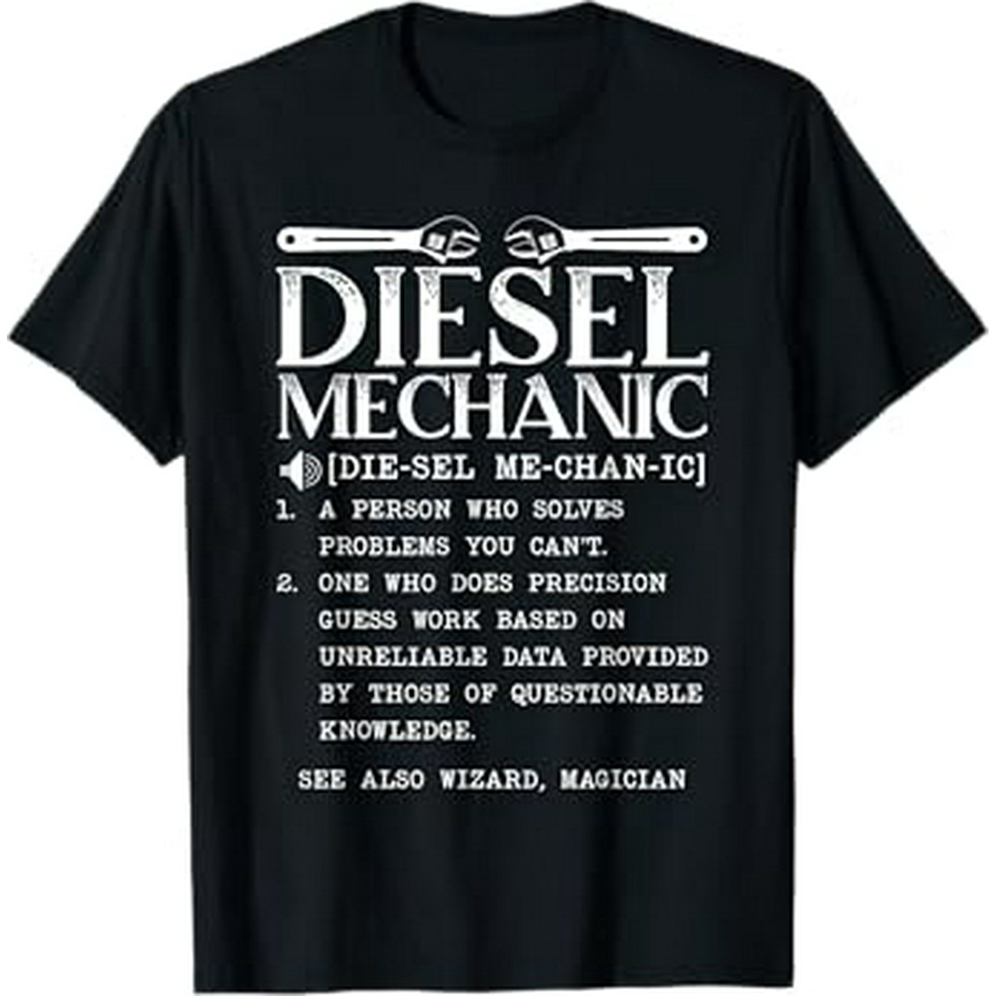 Diesel Mechanic Definition Automobile Vehicle Auto Wrench T-Shirt ...