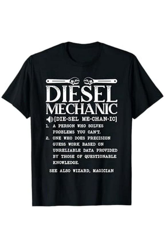 Diesel Mechanic Definition Automobile Vehicle Auto Wrench T-Shirt