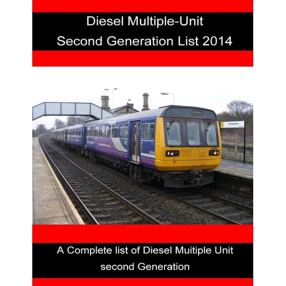 Diesel Multiple-Unit Second Generation List 2014.: Diesel Multiple-Unit Second Generation List 2014.