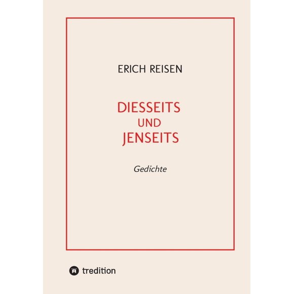 Diesseits Und Jenseits: Gedichte (Paperback)