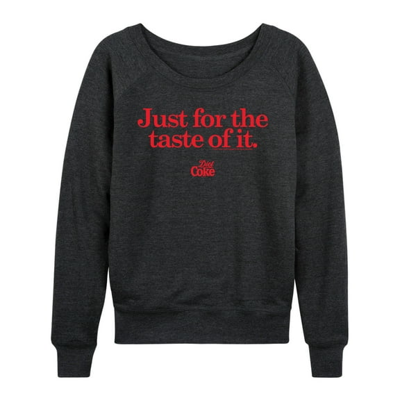 Diet Coke - Just For The Taste of It - Womens French Terry Long Sleeve Shirt