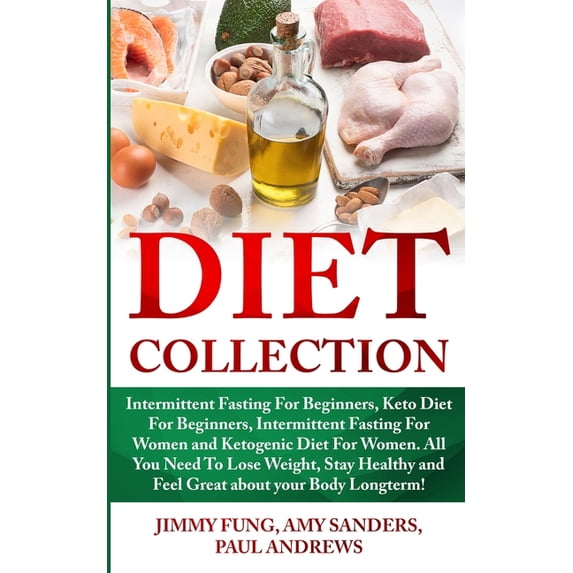 Diet Collection: Intermittent Fasting For Beginners, Keto Diet For
