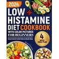 thumbnail image 1 of Diet Cookbooks with Color Images Low Histamine Diet Cookbook with Color Pictures for Beginners: 88 No-Stress and Delicious Meal Recipes to Increase DAO, , (Paperback), 1 of 1