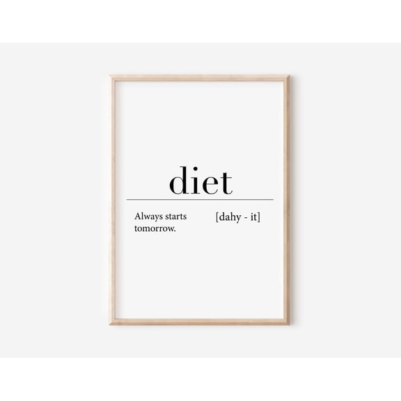 Diet Definition, Definition Poster, Definition Print, Minimalist, Wallart, Mom Definition Home Decor #792, Unframed Poster Size 12x18