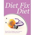 thumbnail image 1 of Diet Fix Diet: Record Your Weight Loss Progress (with Calorie Counting Chart) (Paperback), 1 of 1