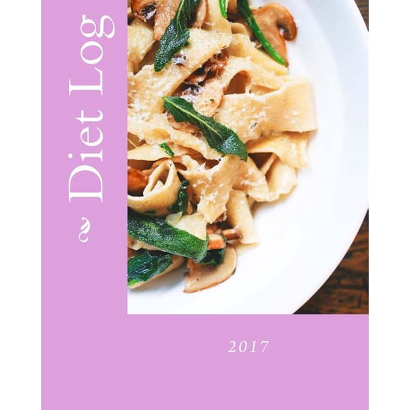 Diet Log 2017 (90-Day) (Volume 10)