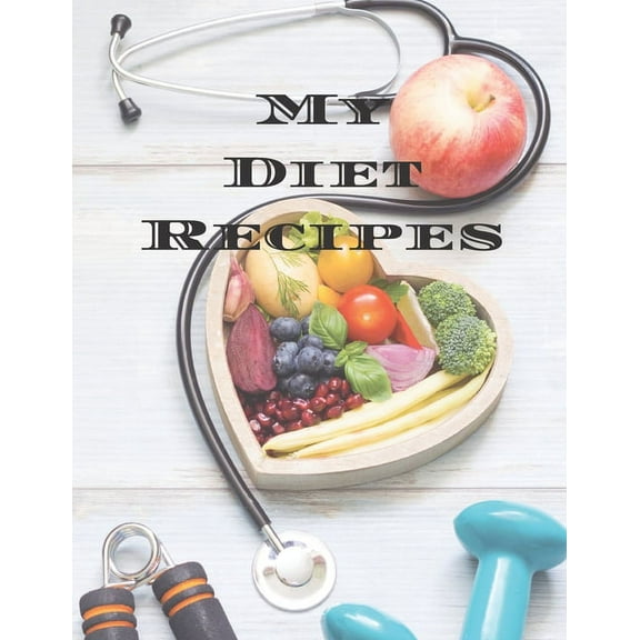 My Diet Recipes : An easy way to create your very own diet recipes cookbook with your favorite recipes, in an 8-5"x11" 100 writable pages, includes index pages. Makes a great gift for anyone dieting, a cook in your life, a relative, friend!