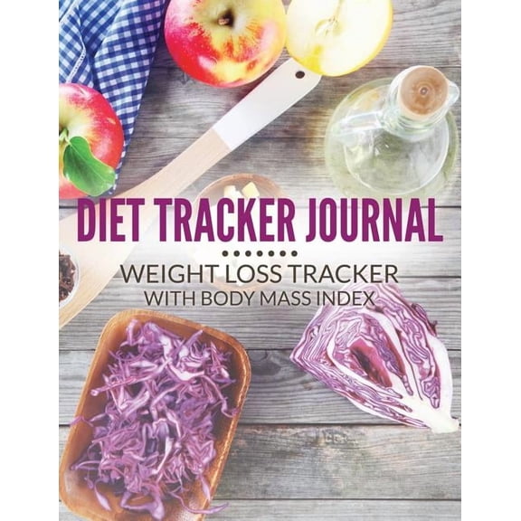 Diet Tracker Journal: Weight Loss Tracker with Body Mass Index, (Paperback)