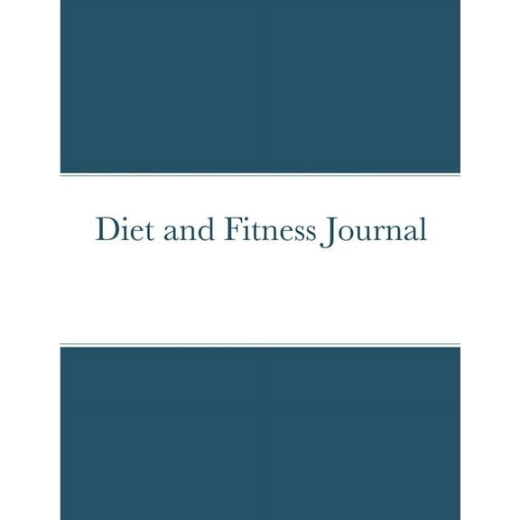 Diet and Fitness Journal, (Paperback)