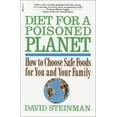thumbnail image 1 of Pre-Owned Diet for a Poisoned Planet (Paperback) 0345374657 9780345374653, 1 of 1