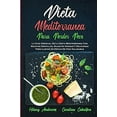 thumbnail image 1 of Pre-Owned Dieta MediterrÃ¡nea Para Perder Peso: La GuÃ­a Esencial De La Dieta MediterrÃ¡nea Con Recetas Sencillas, Bajas En Grasas Y Deliciosas Para Llevar Un ... Diet For Weight Loss) Paperback, 1 of 1