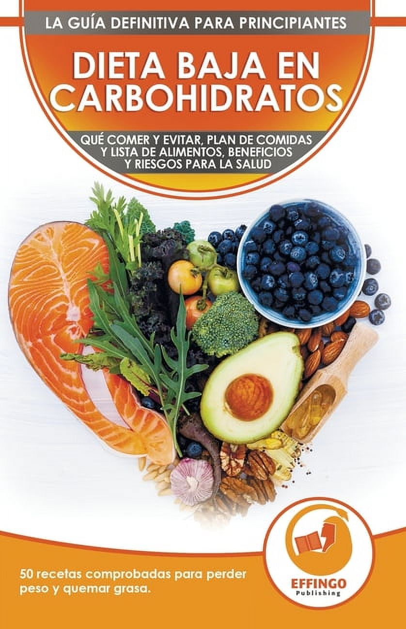 Dieta baja en carbohidratos para principiantes: Qué comer y qué