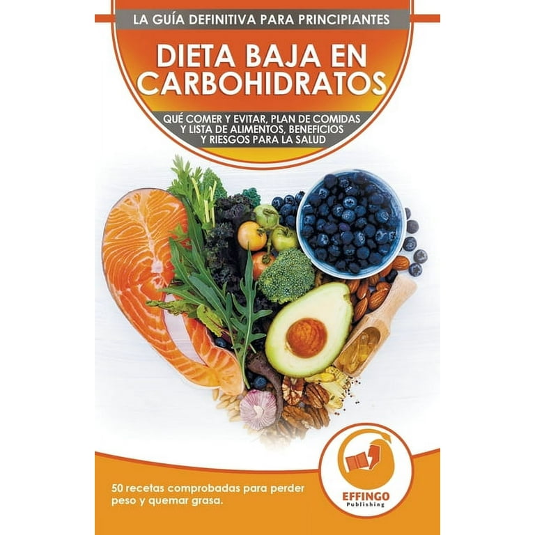 Dieta baja en carbohidratos para principiantes: Qué comer y qué