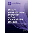 thumbnail image 1 of Dietary Antioxidants and Prevention of Non-Communicable Diseases, (Paperback), 1 of 1