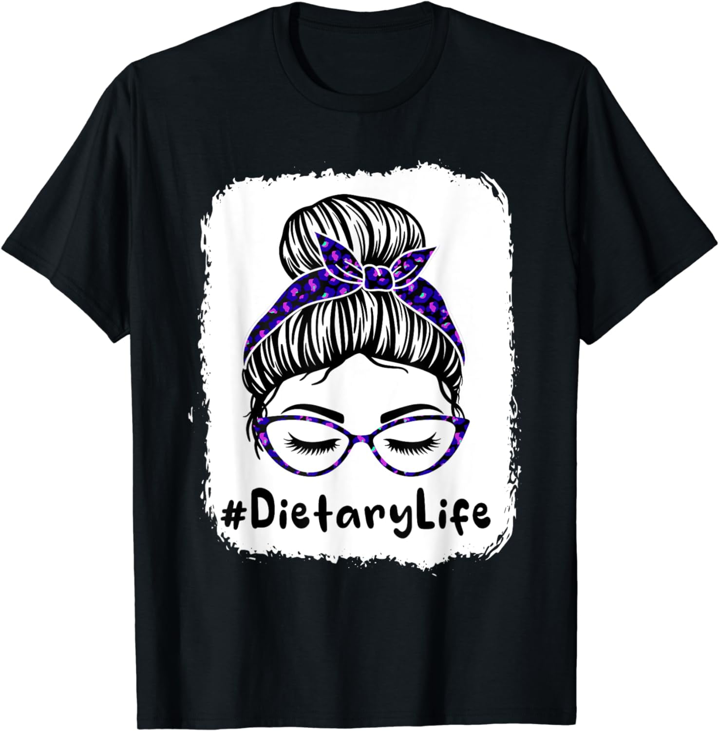 Dietary Life, Leopard Messy Bun for Registered Dietitian T-Shirt ...