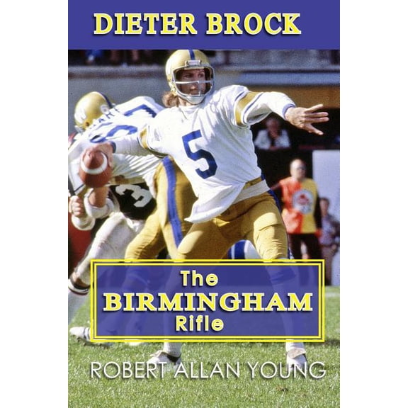 Dieter Brock - The Birmingham Rifle, (Paperback)