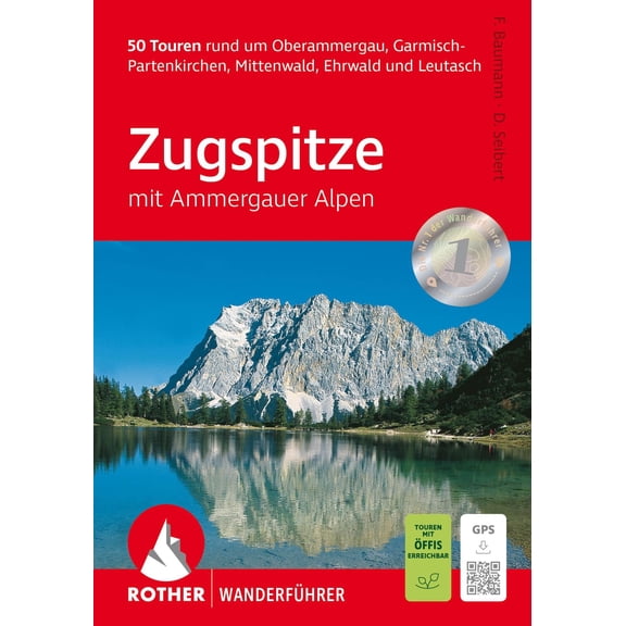 Dieter Seibert, Zugspitze, Rother Wanderfhrer: mit Ammergauer Alpen. 50 Touren run (Paperback)