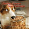 thumbnail image 1 of Dieting Causes Brain Damage : How to Lose Weight without Losing Your Mind (Hardcover), 1 of 1