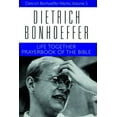 thumbnail image 1 of Dietrich Bonhoeffer Works Life Together and Prayerbook of the Bible: Dietrich Bonhoeffer Works, Volume 5, (Paperback), 1 of 1