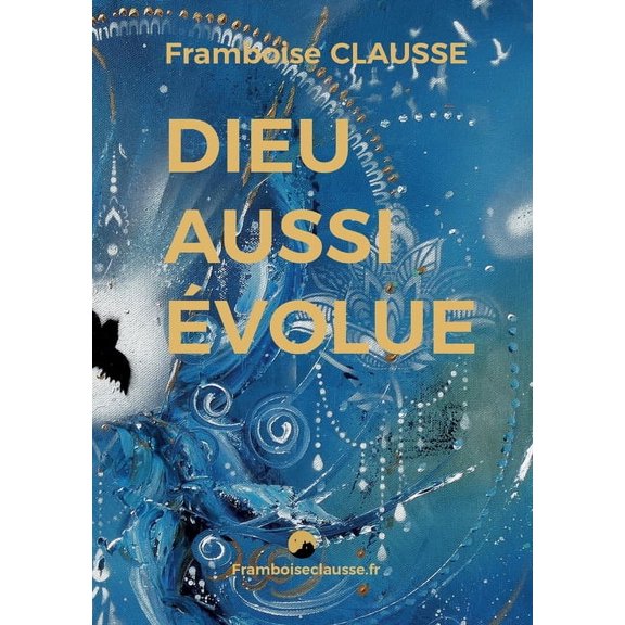 Dieu aussi volue, (Paperback)