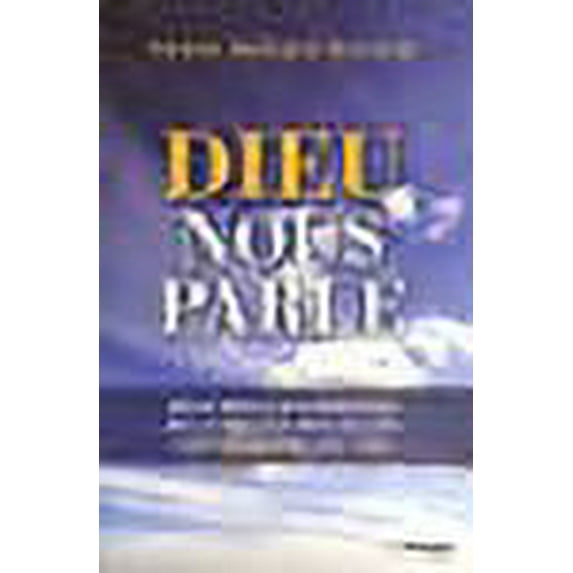 Dieu nous parle : Les 25 messages essentiels de la trilogie best-sellers Conversations avec Dieu