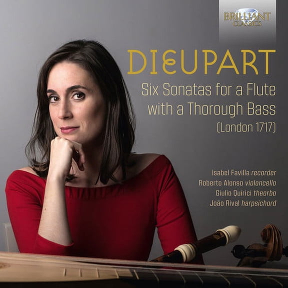 Dieupart / Favilla / Rival - 6 Sonatas for a Flute with a Thorough Bass - Music & Performance - CD
