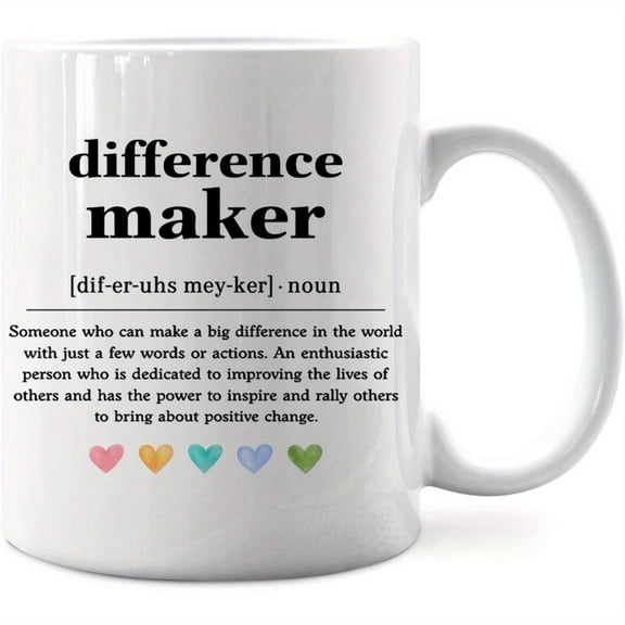 Difference Maker 11oz Ceramic Coffee Mug Inspirational Cup with Motivational Quote Positive Words Definitions Teachers Managers Coworkers Retirement B