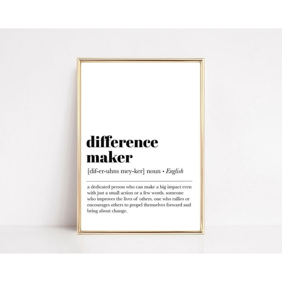 Difference Maker Definition Minimalist Inspirational Wall Art, Unframed Paper Print Size 8x12