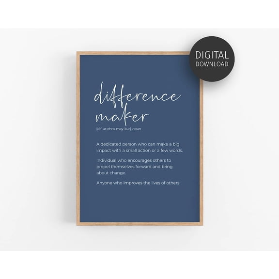 Difference Maker Definition Poster, Blue Motivational Wall Art For Office Decor, Inspirational Quote For Teachers, Classroom Poster Home Decor, 12x18 UNFRAMED