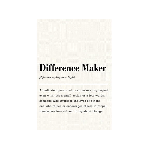 Difference Maker Definition Poster Inspirational Motivational Office Home Decor for Team Leader Coach Mentor Recognition Gift