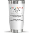 thumbnail image 1 of Difference Maker Gifts For Women - Christmas, Birthday Gifts For Women, Thank You Gifts For Boss, Leader, Employee Appreciation Gifts For Coworkers, Teachers - 20 Oz Stainless Steel Tumbler, 1 of 6