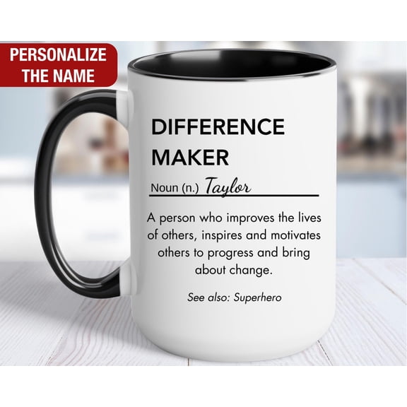 Difference Maker Personalized Mug Difference Maker Definition Mug Difference Maker Coffee