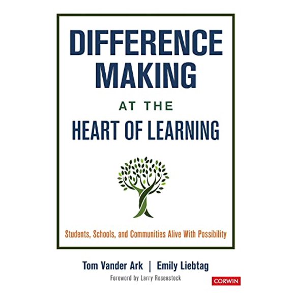 Pre-Owned Difference Making at the Heart of Learning: Students, Schools, and Communities Alive with Possibility (Paperback) 1071814850 9781071814857
