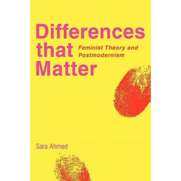 Differences That Matter: Feminist Theory and Postmodernism, (Paperback)