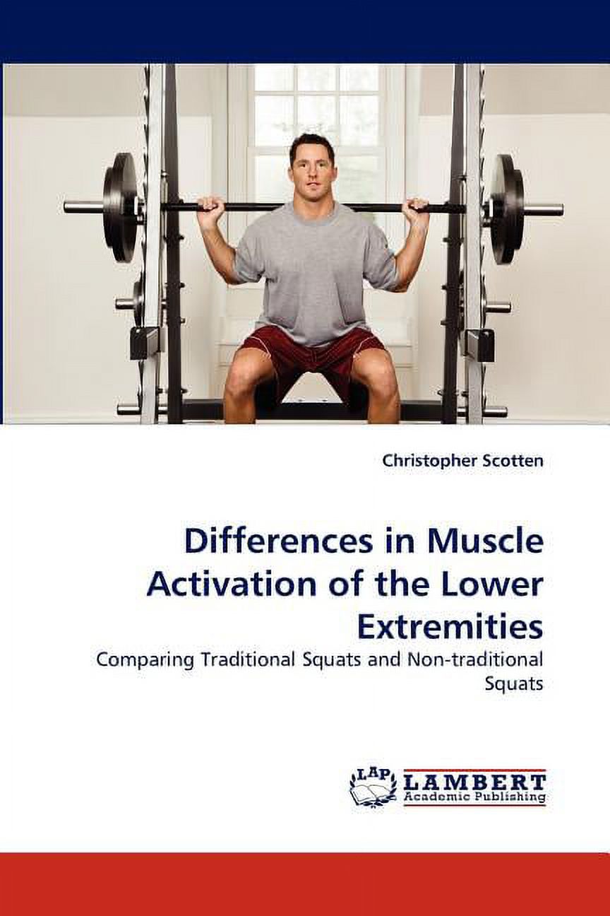 Differences in Muscle Activation of the Lower Extremities (Paperback ...