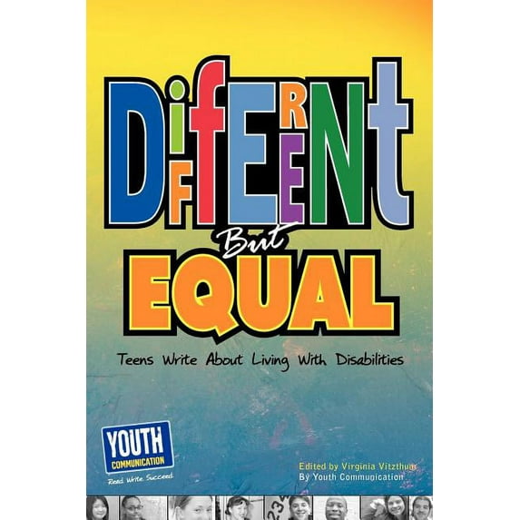 Different But Equal: Teens Write about Living with Disabilities, (Paperback)