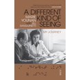 thumbnail image 1 of A Different Kind of Seeing: My Journey, (Paperback), 1 of 1