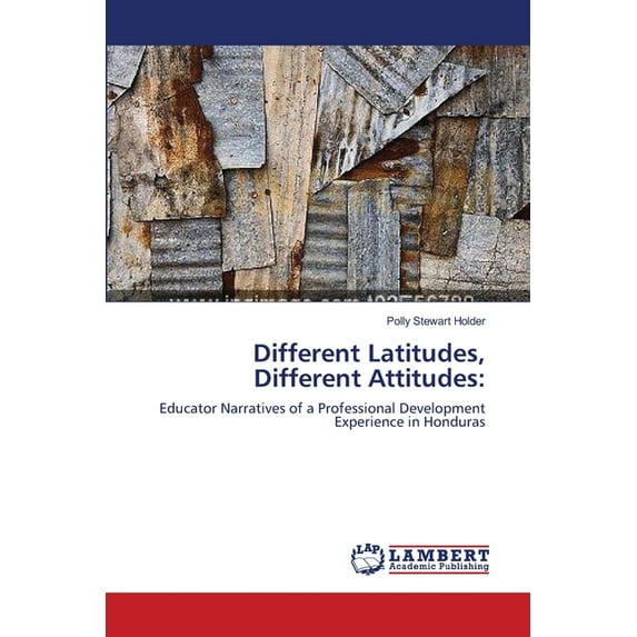 Different Latitudes, Different Attitudes (Paperback)