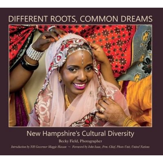 Pre-Owned Different Roots, Common Dreams: New Hampshire's Cultural Diversity (Hardcover)
