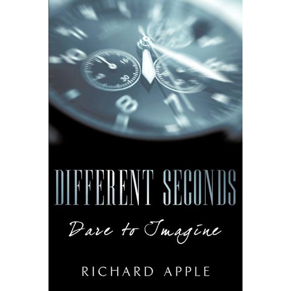 Different Seconds : Dare to Imagine
