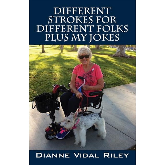 Different Strokes For Different Folks Plus My Jokes, (Paperback)