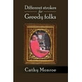 thumbnail image 1 of Different Strokes for Greedy Folks (Paperback), 1 of 1
