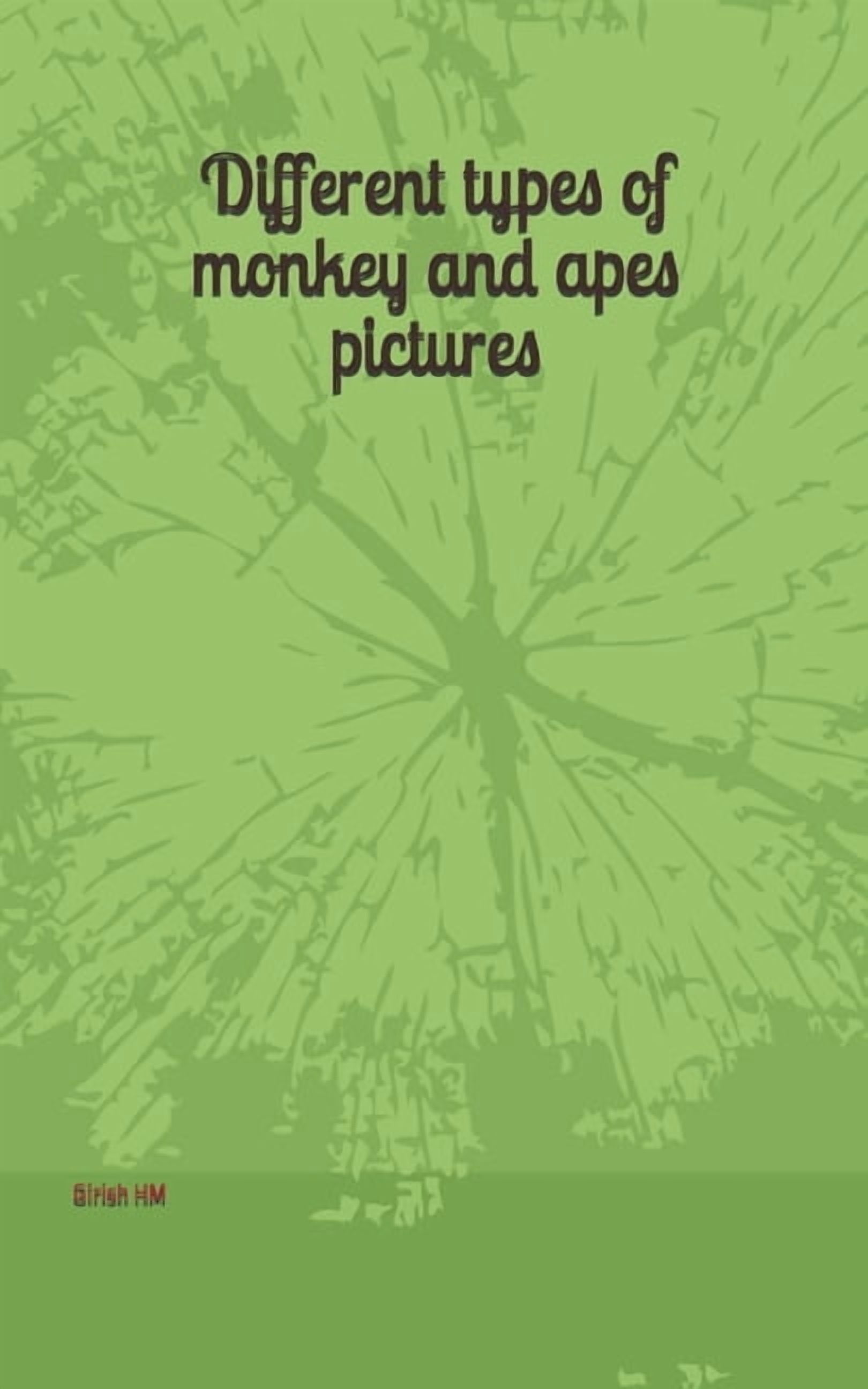 Different types of monkey and apes pictures, (Paperback)