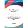 thumbnail image 1 of Differential Calculus : With Unusual and Particular Analysis of Its Elementary Principles, and Copious Illustrations of Its Practical Applications, 1 of 1