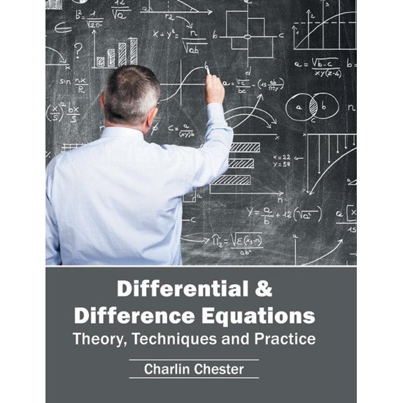 Differential & Difference Equations: Theory, Techniques and Practice, (Hardcover)
