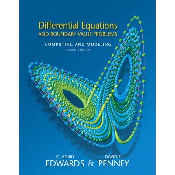 Pre-Owned Differential Equations and Boundary Value Problems: Computing and Modeling (Hardcover) 0131561073 9780131561076