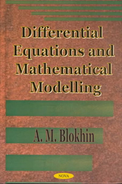 Differential Equations and Mathematical Modelling by AM Blokhin (Hardcover) (2002) (New)