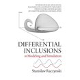 thumbnail image 1 of Differential Inclusions in Modeling and Simulation : Interdisciplinary Applications, Reachable Sets, Uncertainty Treatment for Educators and Researchers of Computer Modeling and Simulation (Paperback), 1 of 1