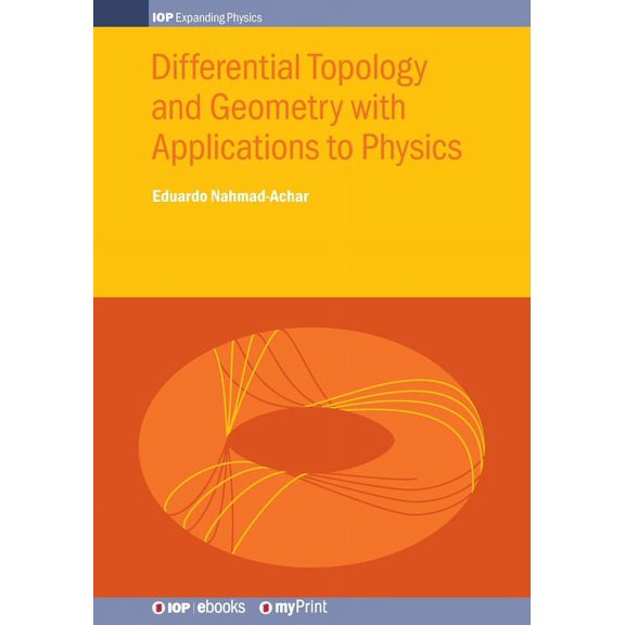 Pre-Owned Differential Topology and Geometry with Applications to Physics (Paperback)