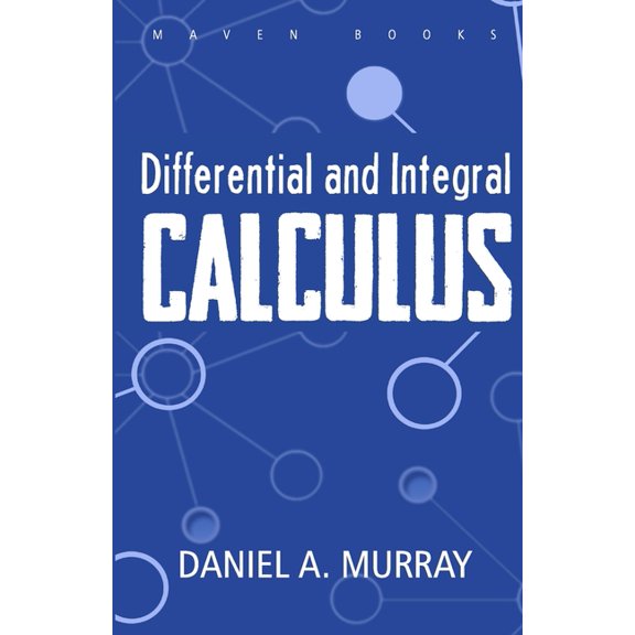 Differential and Integral Calculus, (Paperback)